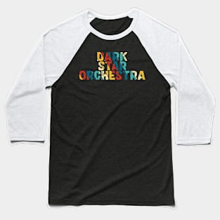 Retro Color - Dark Star Orchestra Baseball T-Shirt